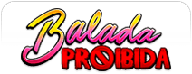 Balada Proibida